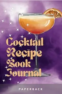Cocktail Recipe Log Book